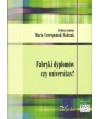 Fabryki dyplomów czy universitas? O "nadwiślańskiej" wersji przemian w edukacji akademickiej
