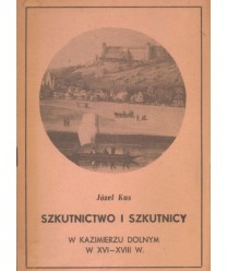Szkutnictwo i szkutnicy w Kazimierzu Dolnym w XVI-XVIII