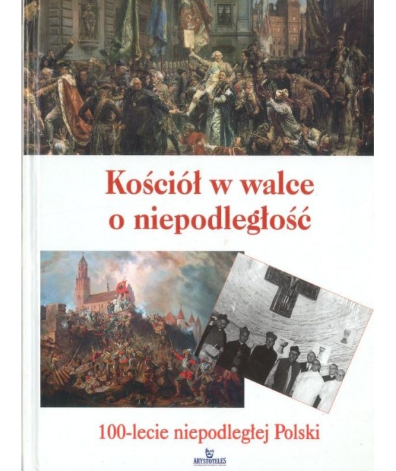 Kościół w walce o niepodległość