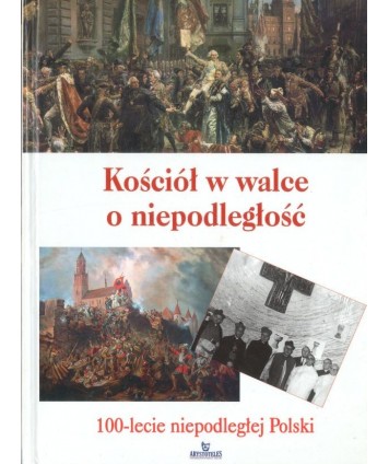 Kościół w walce o niepodległość