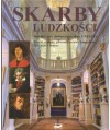 Skarby ludzkości. Dziedzictwo dokumentacyjne UNESCO. Książki, rękopisy, partytury, archiwa fotograficzne, dźwiękowe i...