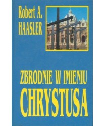 Zbrodnie w imieniu Chrystusa