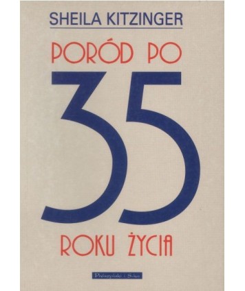 Poród po 35 roku życia