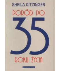Poród po 35 roku życia