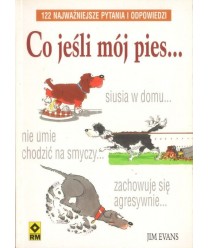 Co jeśli mój pies...