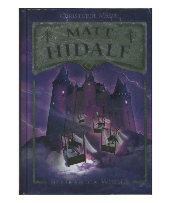 Matt Hidalf. Błyskawica widmo