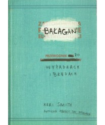 Bałagan. Przewodnik po wypadkach i błędach