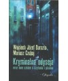 Kryminalna odyseja oraz inne szkice o czytaniu i pisaniu