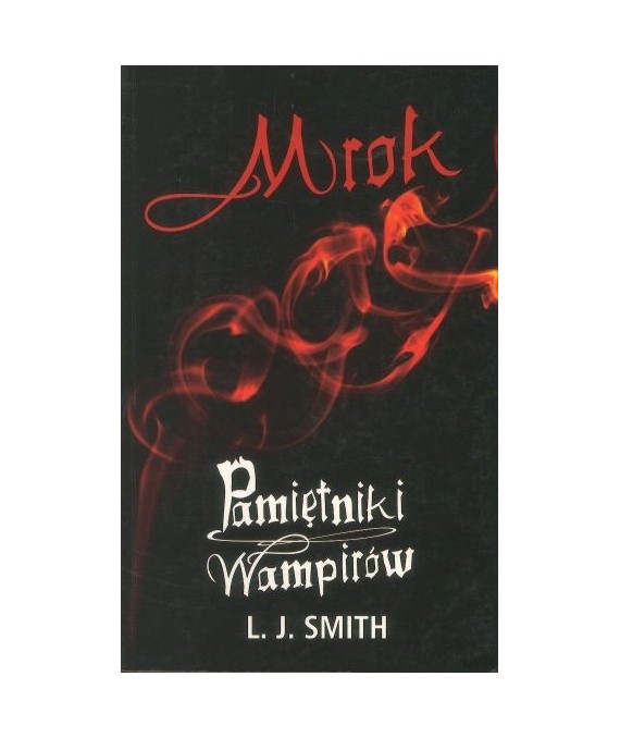 Pamiętniki wampirów. Mrok