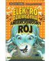Elektrodziewczyna. Śmiercionośny rój