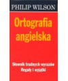 Ortografia angielska. Słownik trudnych wyrazów. Reguły i wyjątki