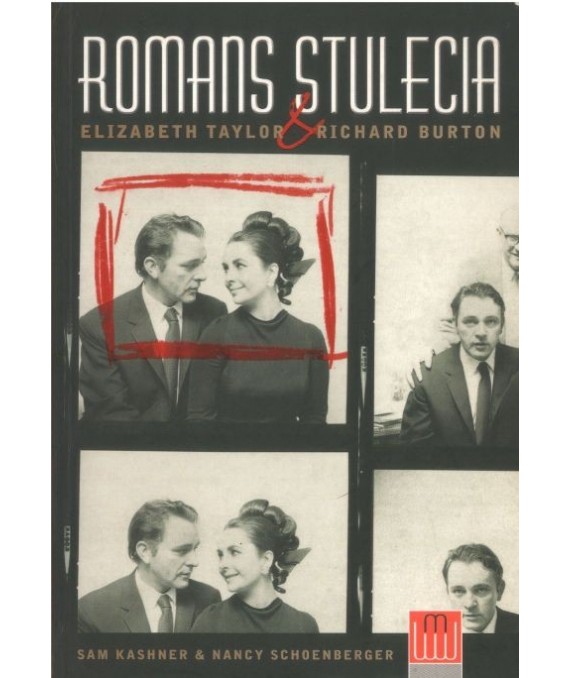 Romans stulecia. Elizabeth Taylor & Richard Burton