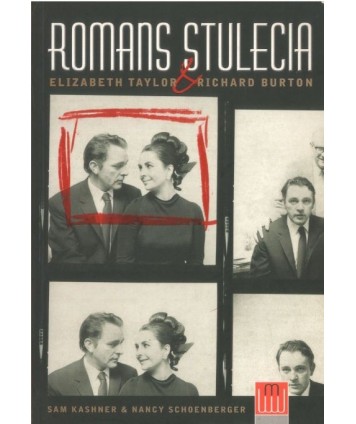 Romans stulecia. Elizabeth Taylor & Richard Burton