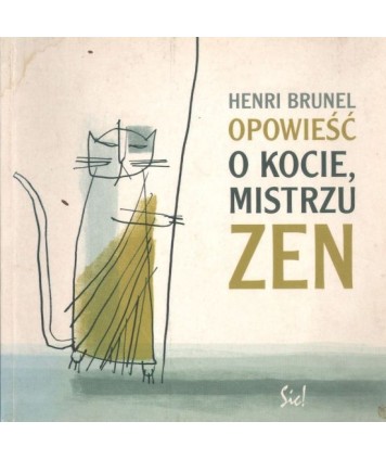Opowieść o kocie, mistrzu ZEN