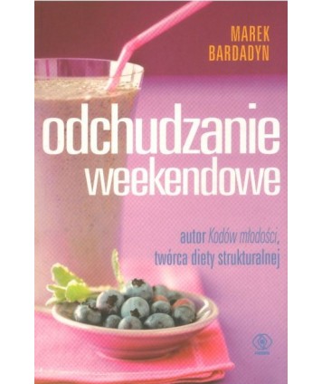 Odchudzanie weekendowe