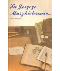 Są jeszcze muszkieterowie