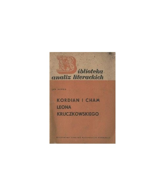 Kordian i cham Leona Kruczkowskiego