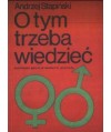 O tym trzeba wiedzieć. Choroby przenoszone drogą płciową
