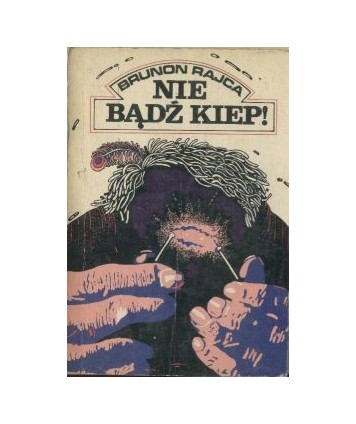 Nie bądź kiep!