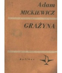 Grażyna. Powieść litewska