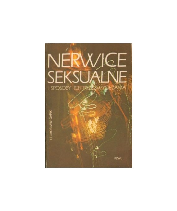 Nerwice seksualne i sposoby ich przezwyciężania