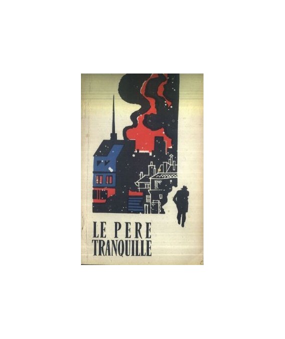 Le pere tranquille