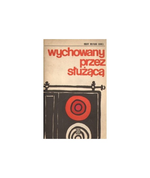 Wychowany przez służącą