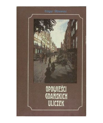 Opowieści gdańskich uliczek