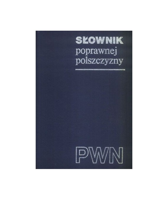 Słownik poprawnej polszczyzny