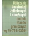 Obliczanie konstrukcji żelbetowych i sprężonych metodą stanów granicznych wg PN-76/B-03264