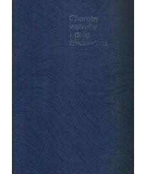 Choroby wątroby i dróg żółciowych