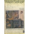 Tragedie t.1-2 Hamlet, Król Lir, Romeo i Julia, Makbet, Otello