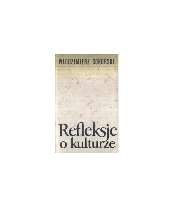 Refleksje o kulturze. Literatura i sztuka trzydziestopięciolecia