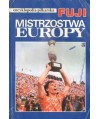 Encyklopedia piłkarska Fuji t.3 Euro. Historia mistrzostw Europy
