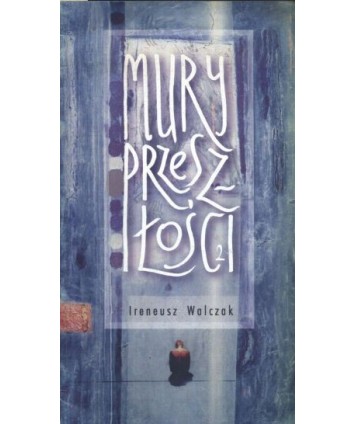 Mury przeszłości