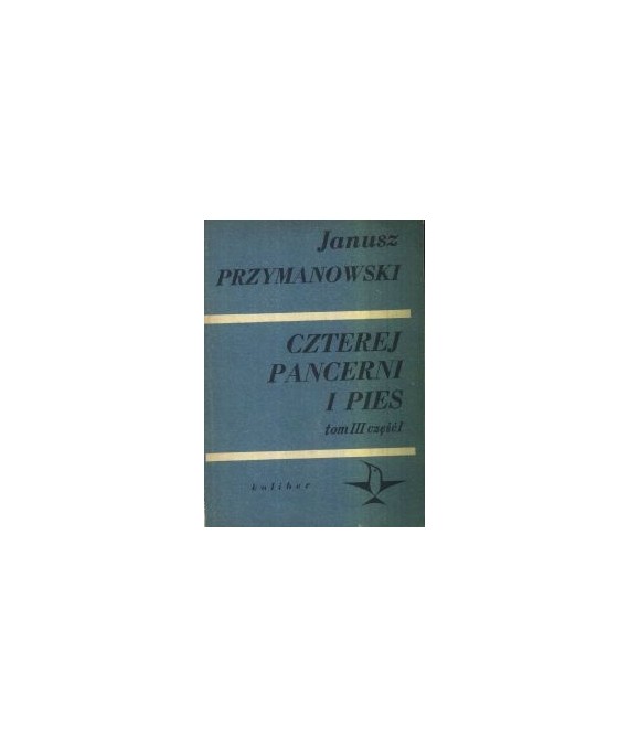 Czterej pancerni i pies t.3 cz.1