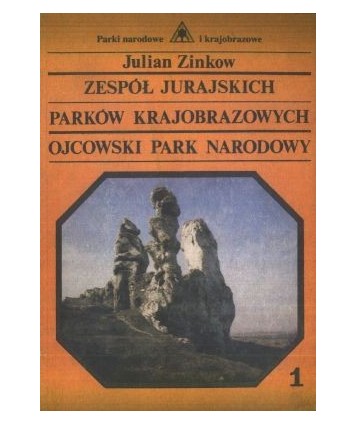 Zespół jurajskich parków krajobrazowych. Ojcowski Park Narodowy cz.1