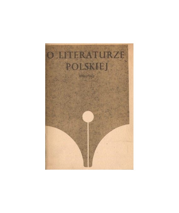 O literaturze polskiej. Materiały