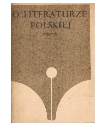 O literaturze polskiej. Materiały