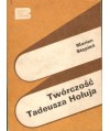 Twórczość Tadeusza Hołuja