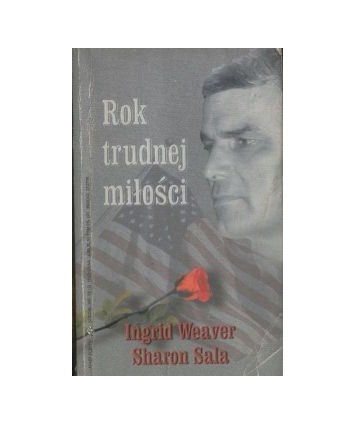 Rok trudnej miłości