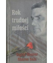 Rok trudnej miłości