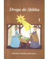 Droga do żłóbka. Składany kalendarz adwentowy cz.1-2