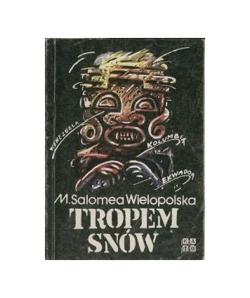 Tropem snów. Wenezuela, Kolumbia, Ekwador