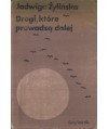 Drogi które prowadzą dalej