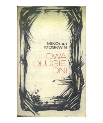 Dwa długie dni