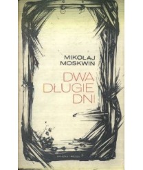 Dwa długie dni