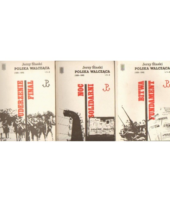 Polska Walcząca (1939-1945) tom 1-6