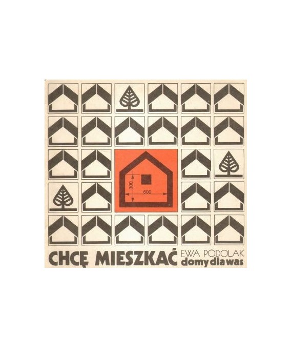 Chcę mieszkać. Domy dla was