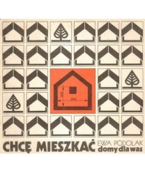 Chcę mieszkać. Domy dla was